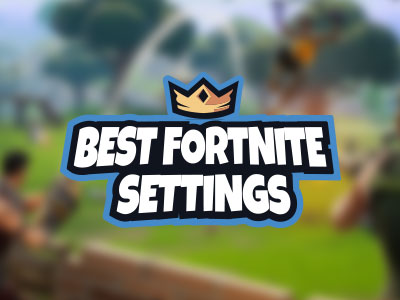 best fortnite settings